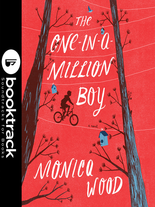 Title details for The One-in-a-Million Boy by Monica Wood - Wait list